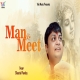 Man Ka Meet Poster
